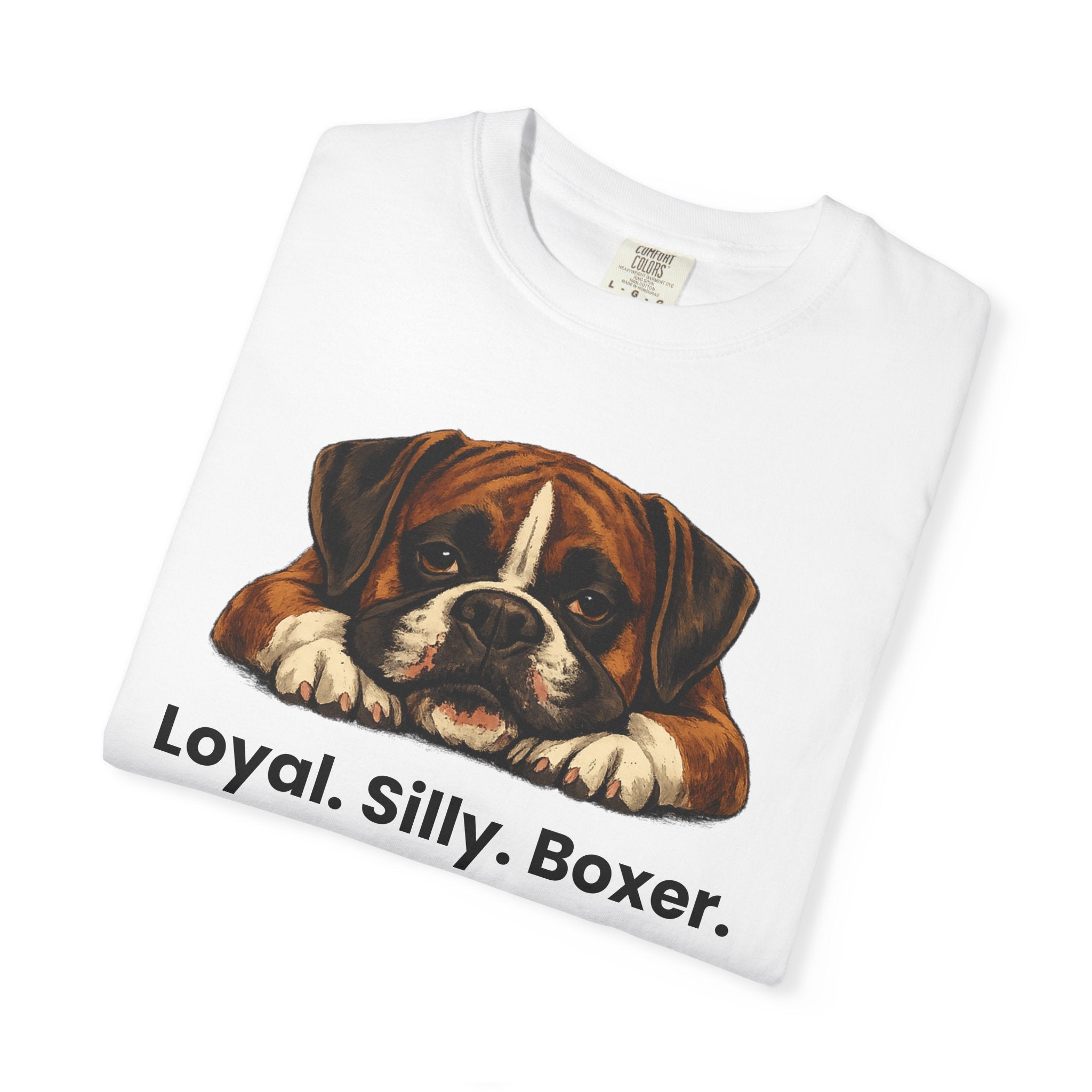 Boxer Dog T-Shirt — "Loyal. Silly. Boxer." Cute Pet Lover Tee - TooEasy Gear