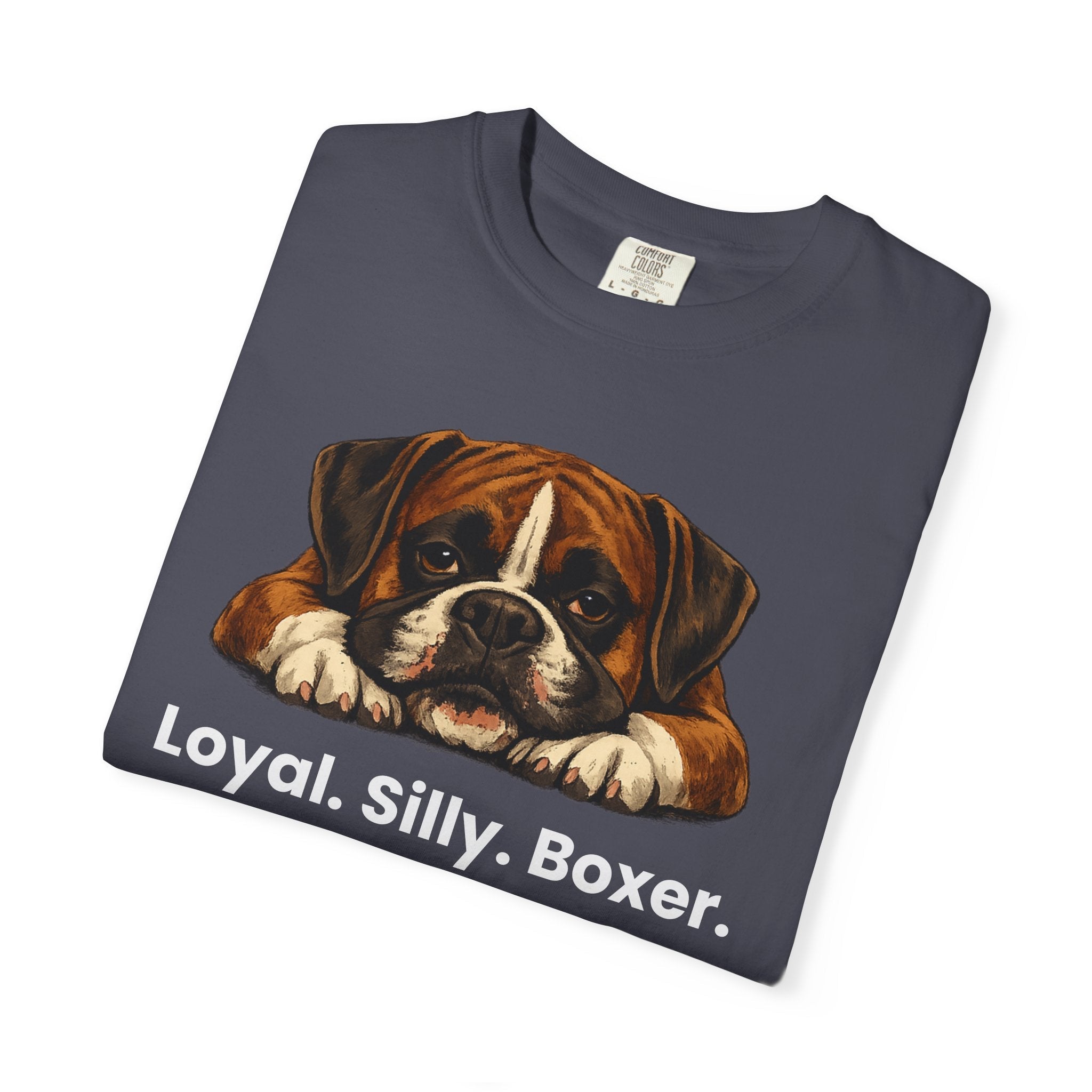 Boxer Dog T-Shirt — "Loyal. Silly. Boxer." Cute Pet Lover Tee - TooEasy Gear