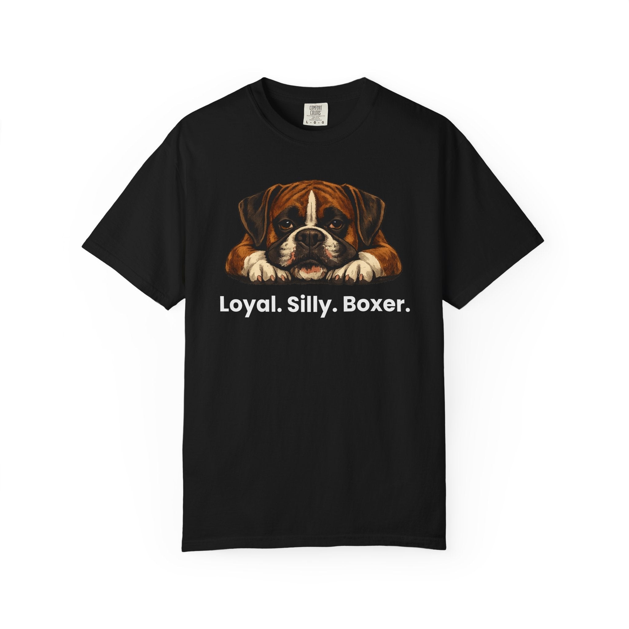 Boxer Dog T-Shirt — "Loyal. Silly. Boxer." Cute Pet Lover Tee - TooEasy Gear