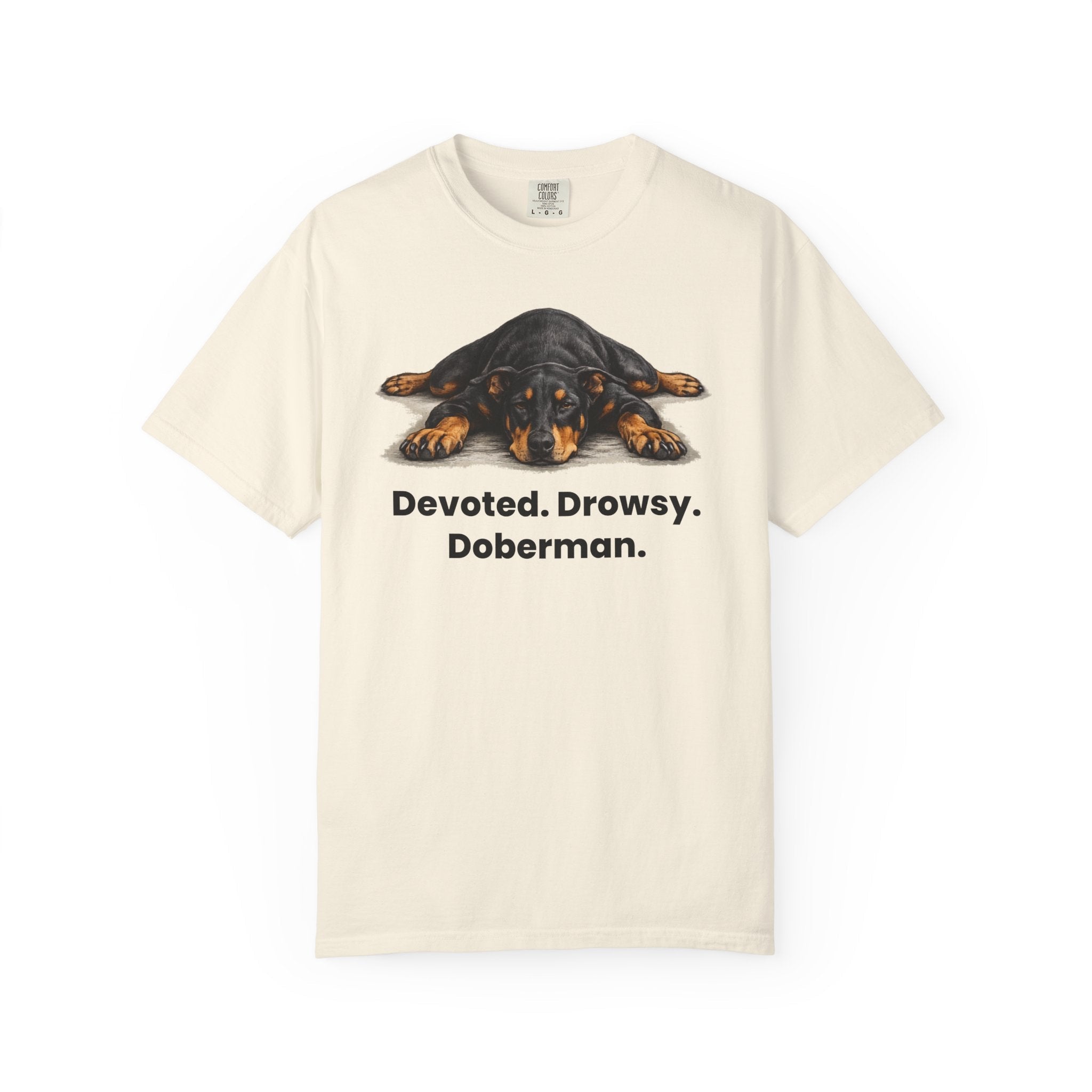 Devoted. Drowsy. Doberman. T-Shirt - TooEasy Gear