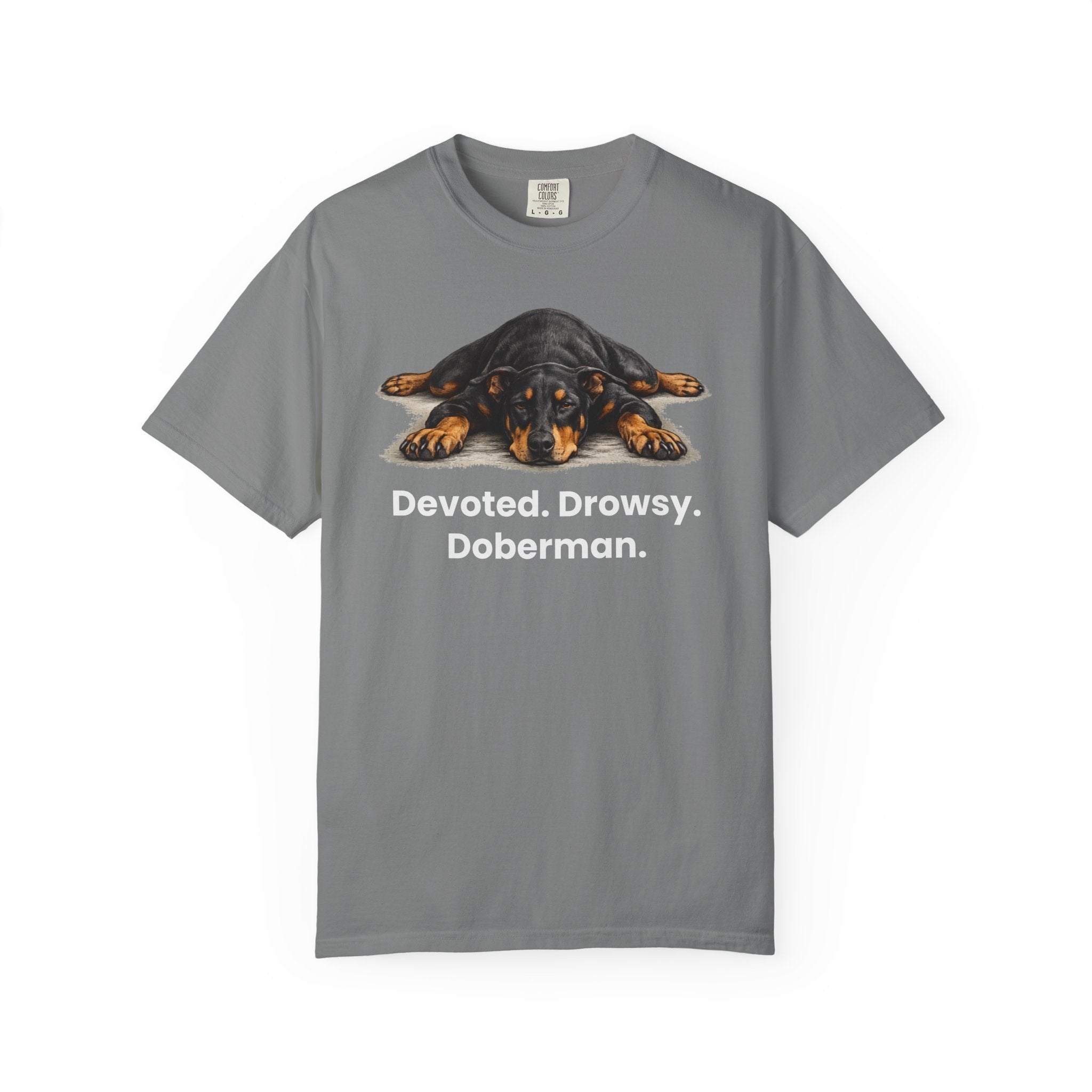 Devoted. Drowsy. Doberman. T-Shirt - TooEasy Gear