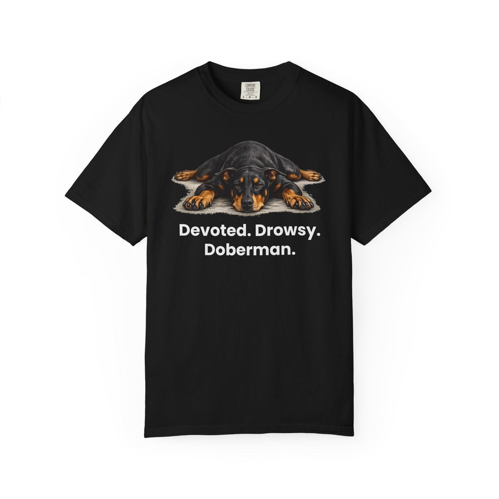 Devoted. Drowsy. Doberman. T-Shirt - TooEasy Gear