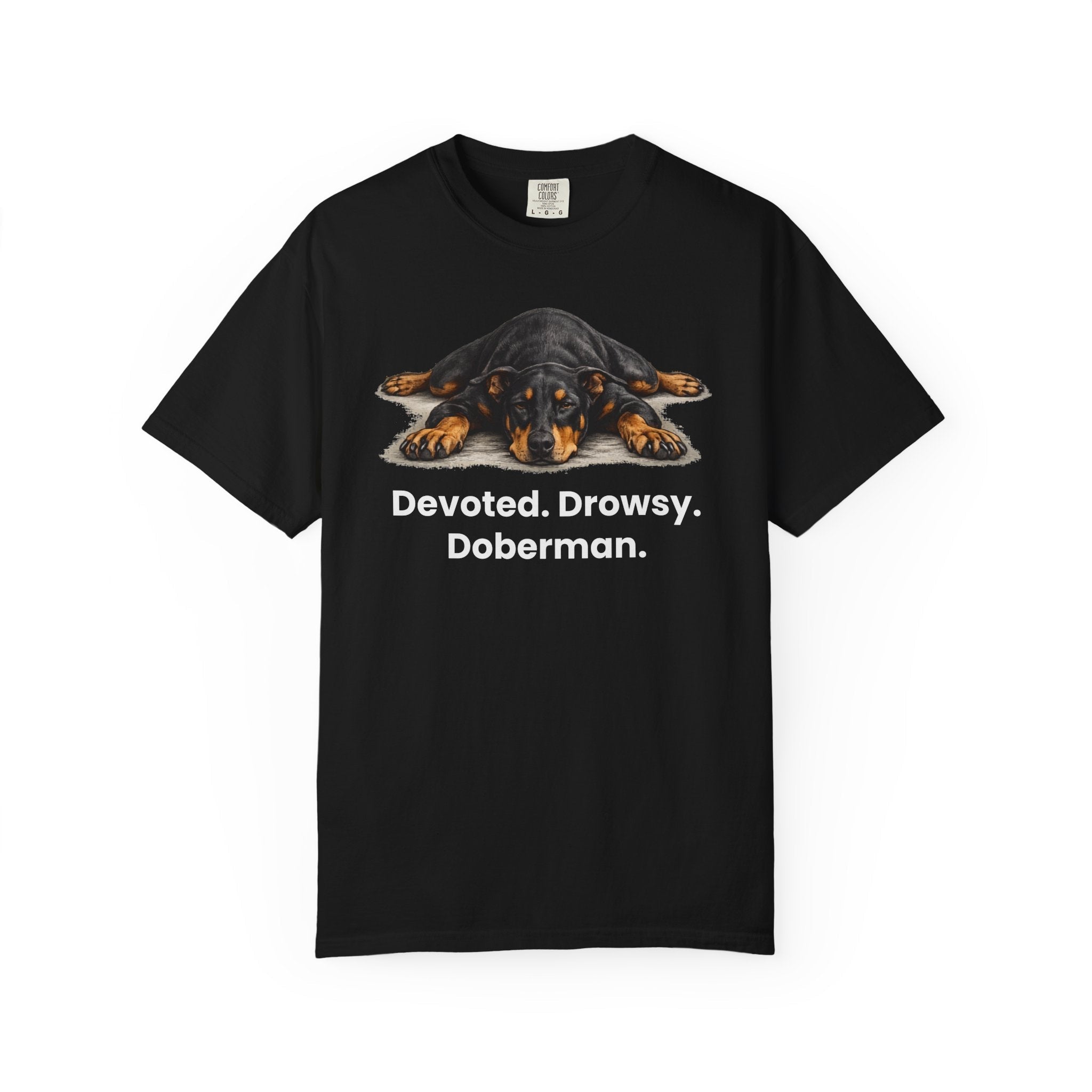 Devoted. Drowsy. Doberman. T-Shirt - TooEasy Gear