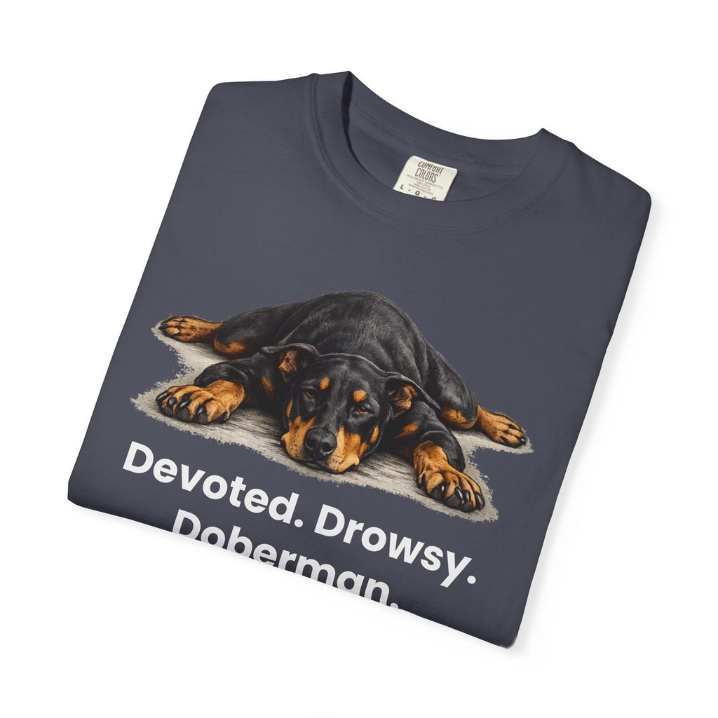 Devoted. Drowsy. Doberman. T-Shirt - TooEasy Gear