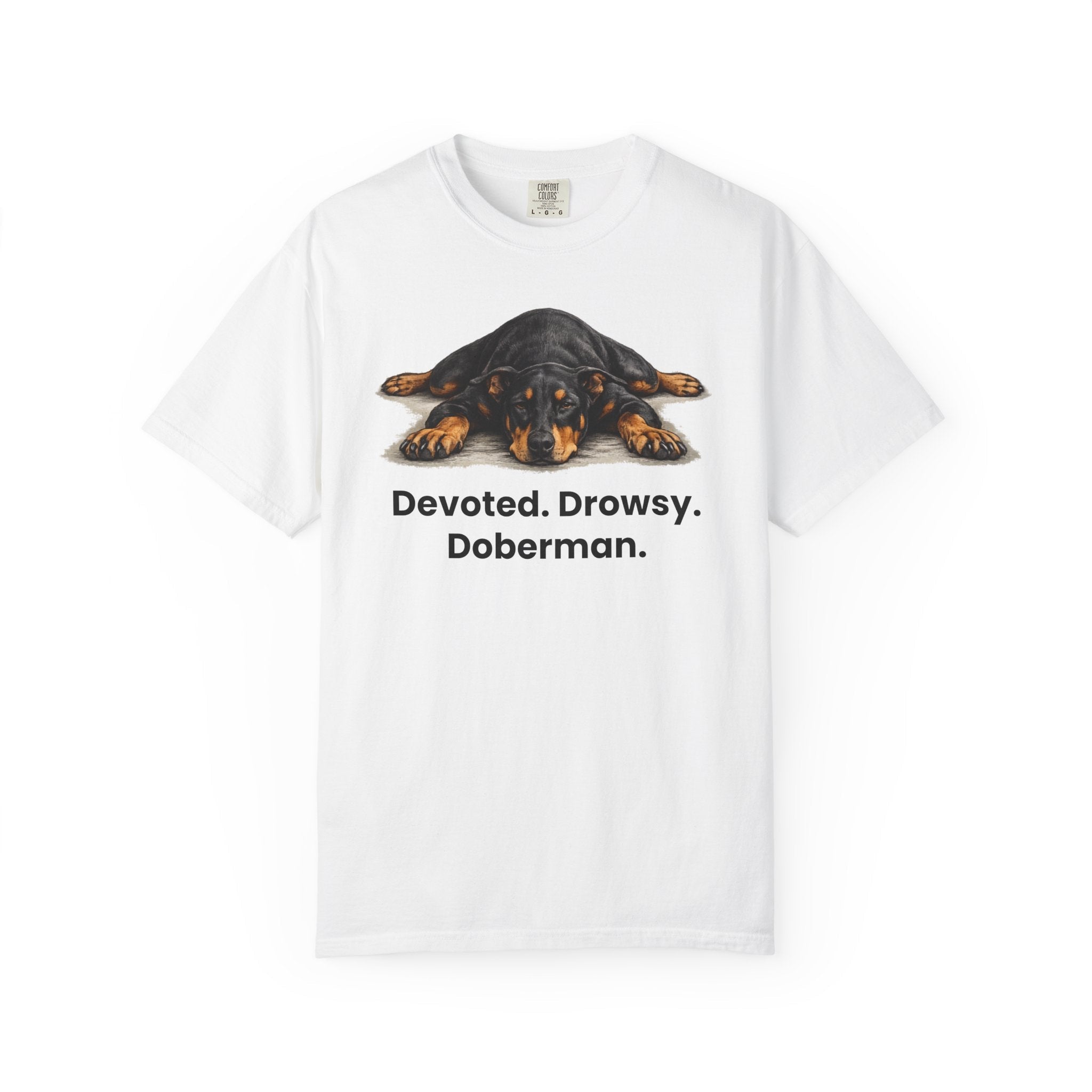 Devoted. Drowsy. Doberman. T-Shirt - TooEasy Gear