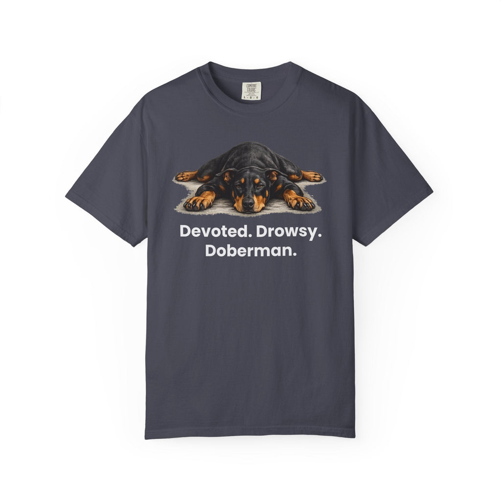Devoted. Drowsy. Doberman. T-Shirt - TooEasy Gear