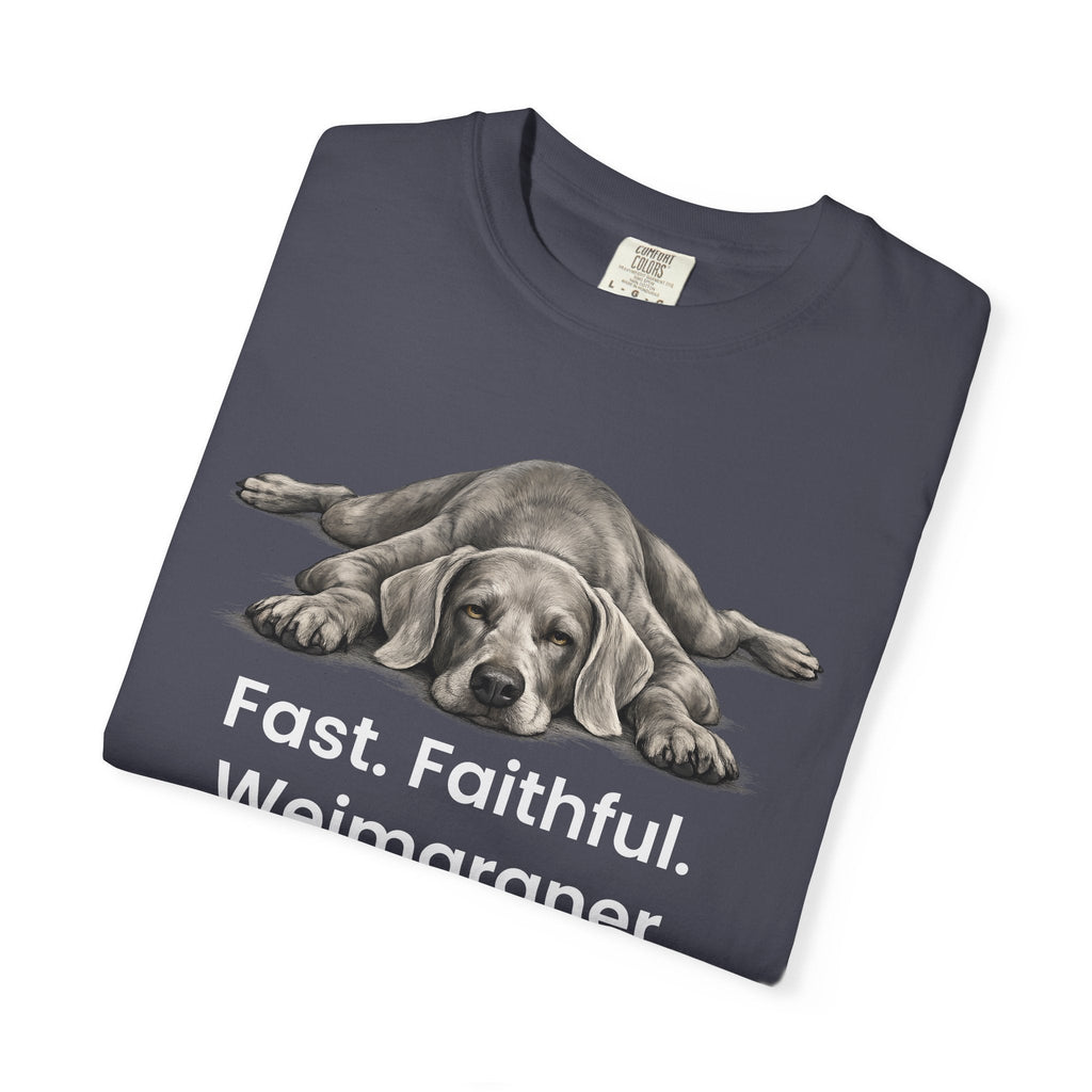 Fast Faithful Weimaraner Dog T-Shirt - TooEasy Gear