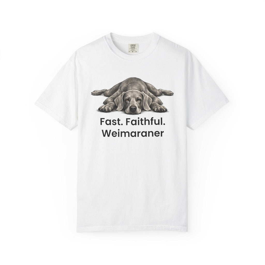 Fast Faithful Weimaraner Dog T-Shirt - TooEasy Gear