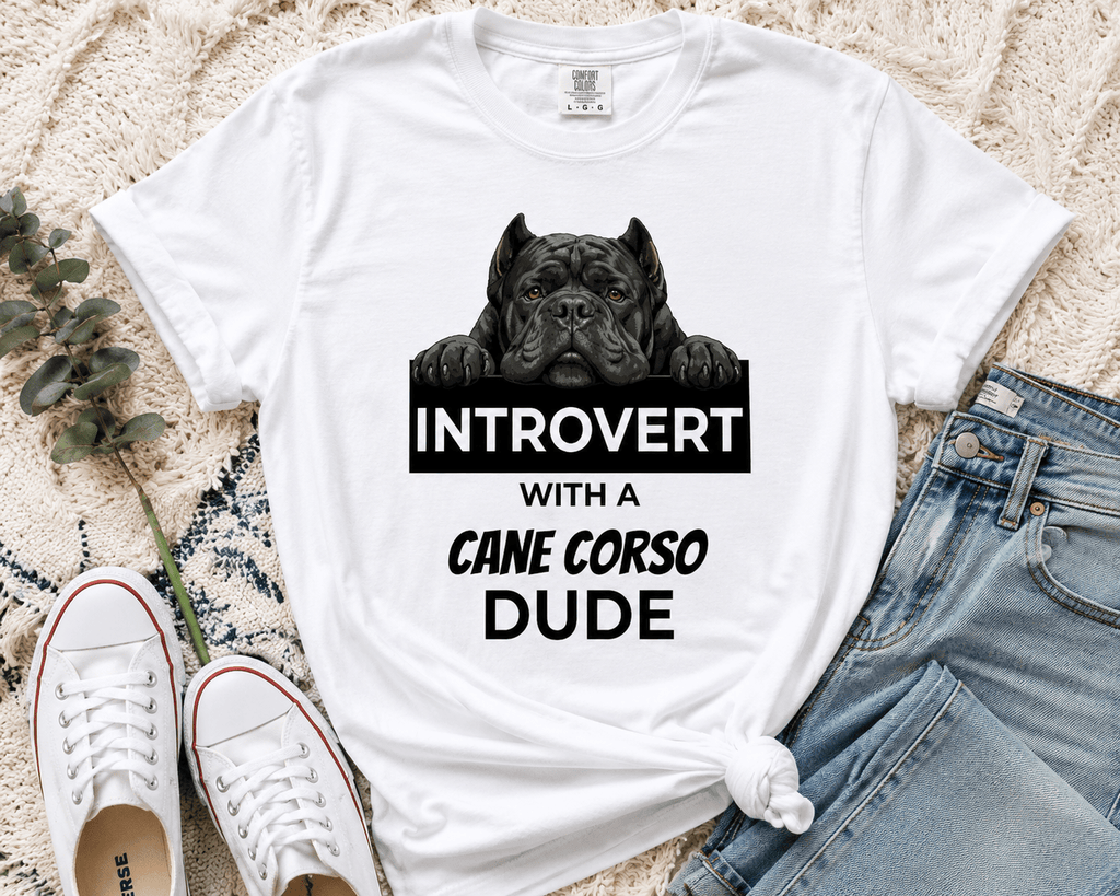 Introvert with a Cane Corso T-Shirt — Dog Lover Graphic Tee - TooEasy Gear