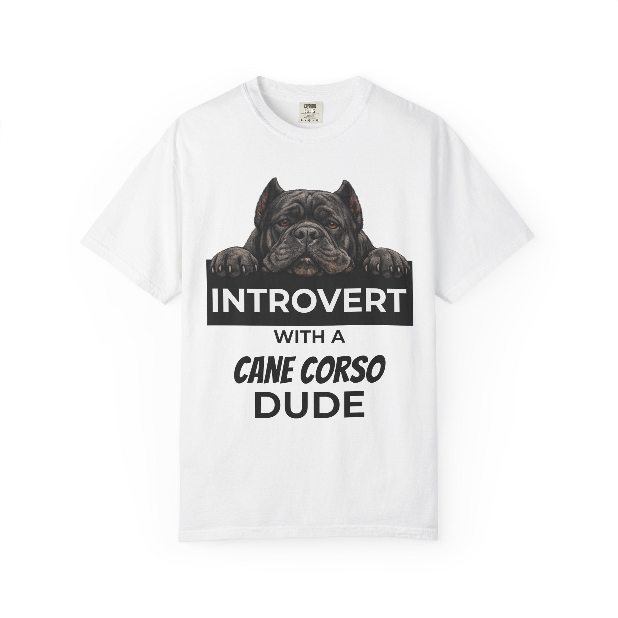 Introvert with a Cane Corso T-Shirt — Dog Lover Graphic Tee - TooEasy Gear