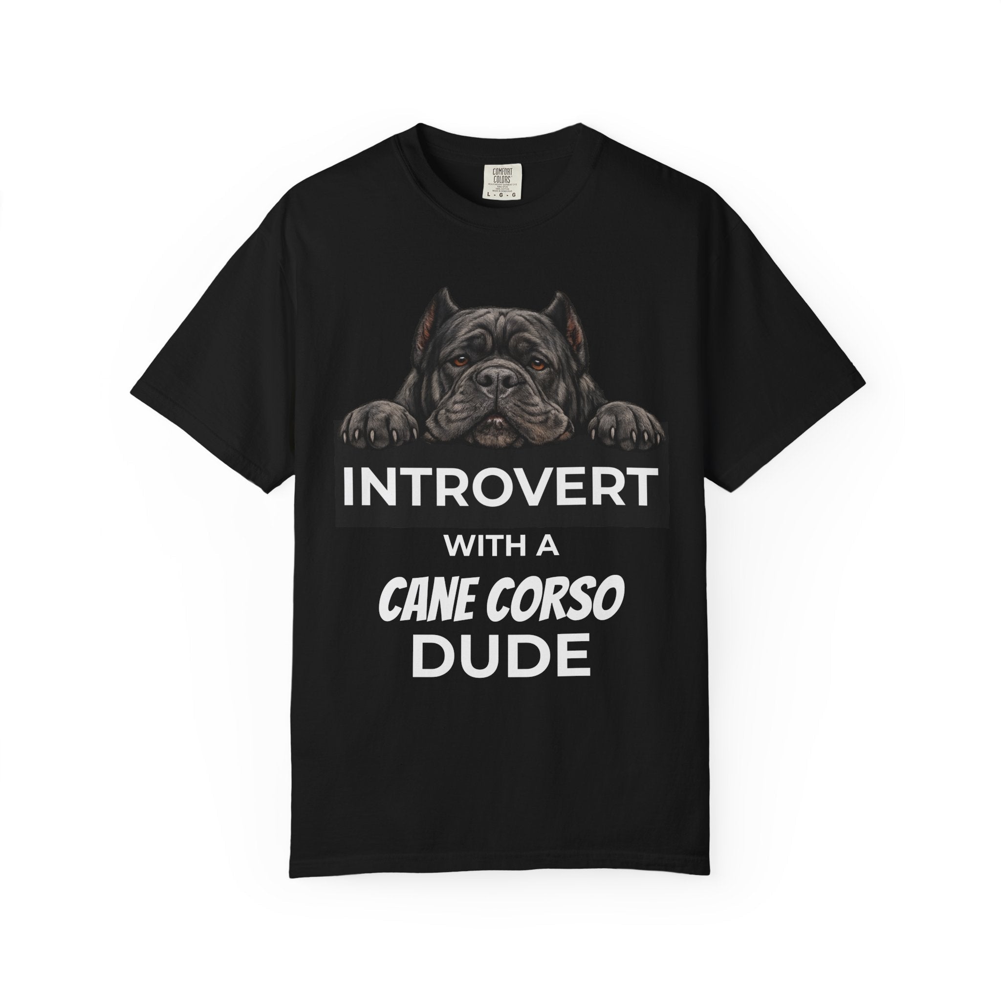 Introvert with a Cane Corso T-Shirt — Dog Lover Graphic Tee - TooEasy Gear