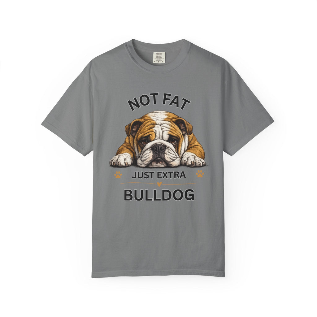 Not Fat Just Extra Bulldog T-Shirt | Bulldog Illustration, Funny Pet Shirt - TooEasy Gear