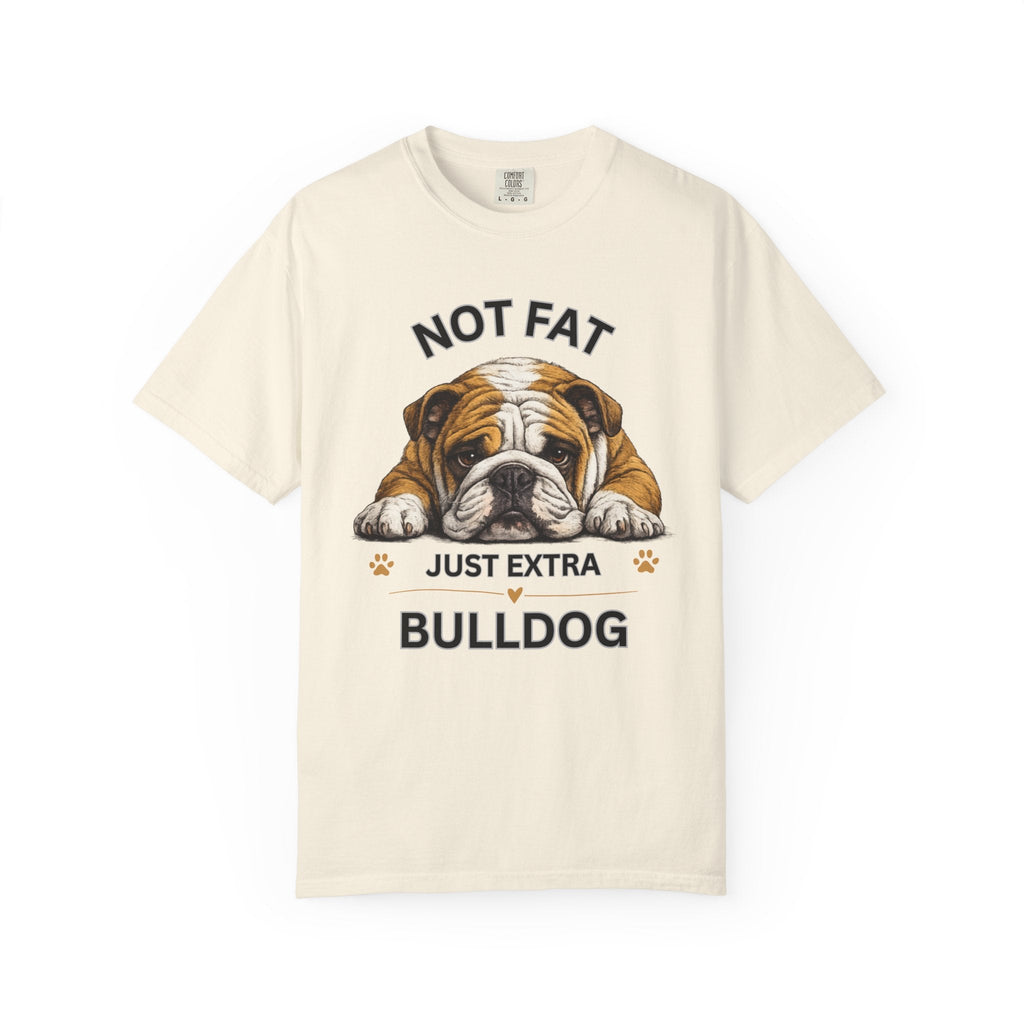 Not Fat Just Extra Bulldog T-Shirt | Bulldog Illustration, Funny Pet Shirt - TooEasy Gear